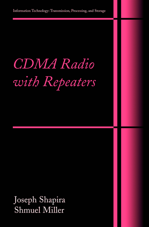 CDMA Radio with Repeaters - Joseph Shapira, Samuel Miller