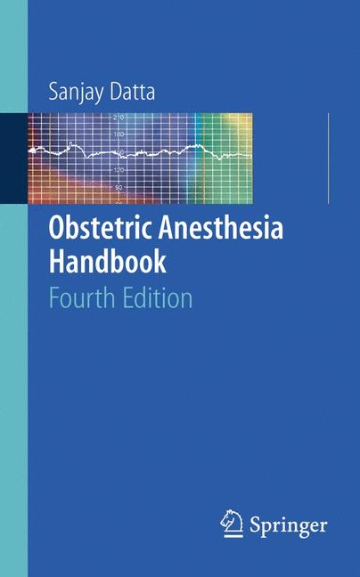 Obstetric Anesthesia Handbook - Sanjay Datta