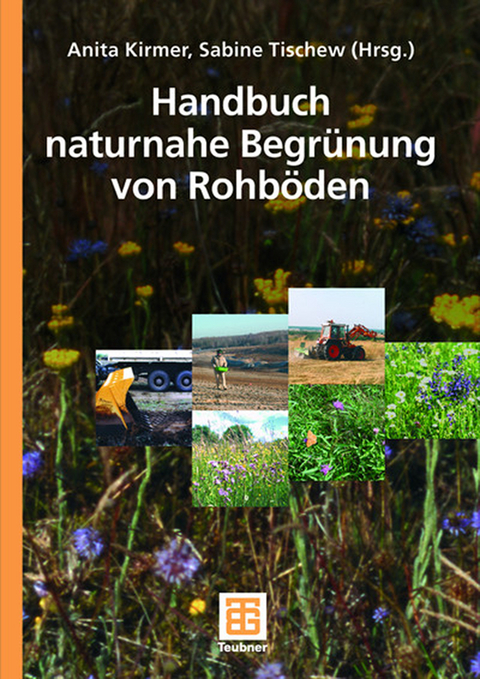 Handbuch naturnahe Begrünung von Rohböden - 