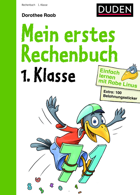 Einfach lernen mit Rabe Linus – Mein erstes Rechenbuch - Dorothee Raab