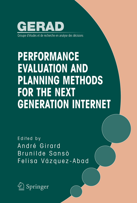 Performance Evaluation and Planning Methods for the Next Generation Internet - 