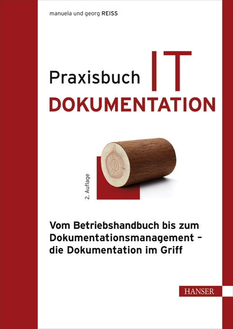 Praxisbuch IT-Dokumentation - Manuela Reiss, Georg Reiss