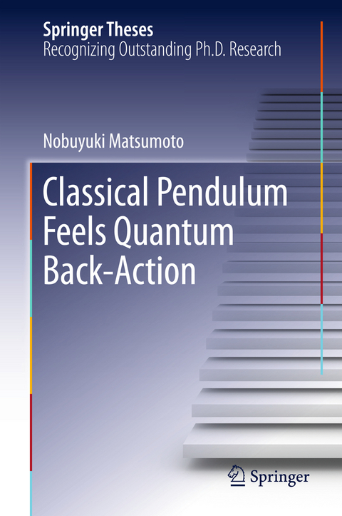 Classical Pendulum Feels Quantum Back-Action - Nobuyuki Matsumoto