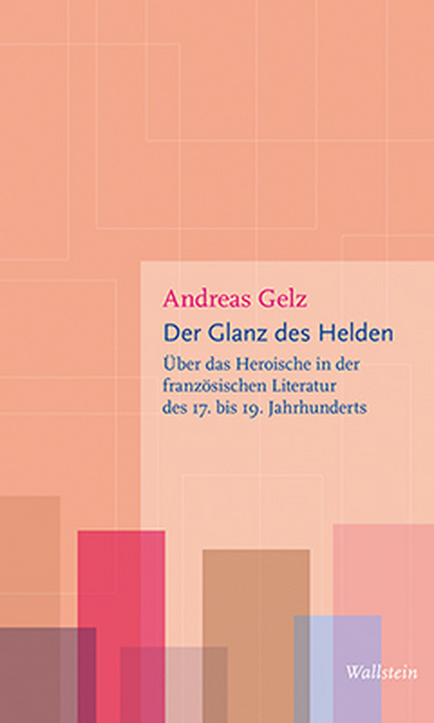 Der Glanz des Helden - Andreas Gelz