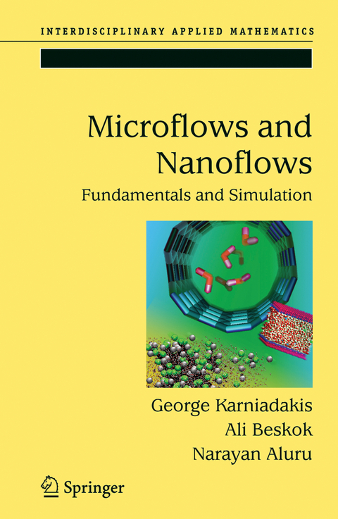 Microflows and Nanoflows - George Karniadakis, Ali Beskok, Narayan Aluru