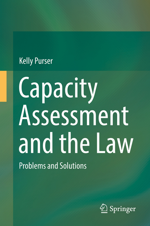 Capacity Assessment and the Law - Kelly Purser