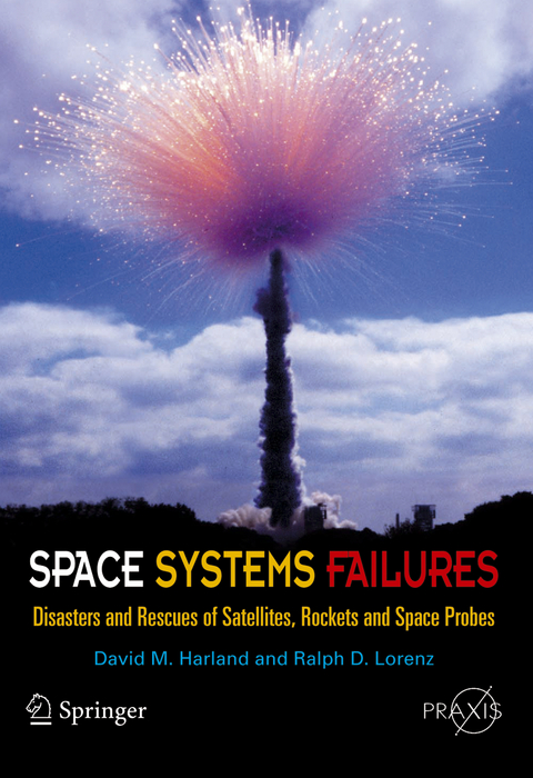 Space Systems Failures - David M. Harland, Ralph Lorenz