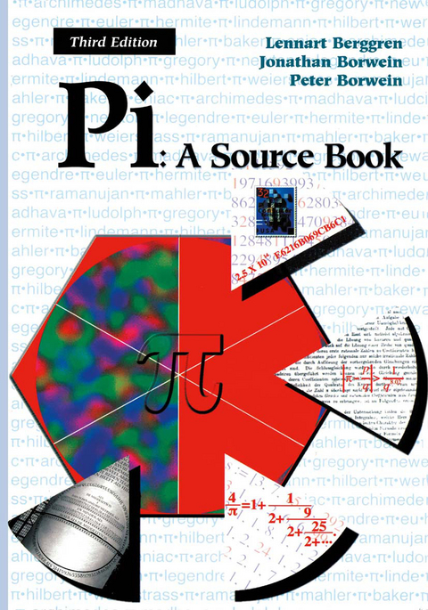 Pi: A Source Book - J.L. Berggren, Jonathan Borwein, Peter Borwein