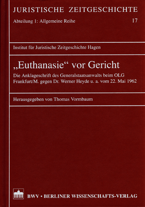 "Euthanasie" vor Gericht - Thomas Vormbaum
