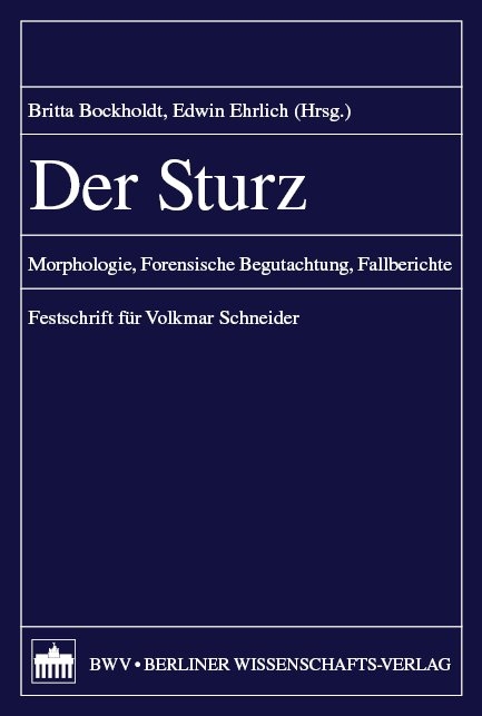 Der Sturz - Rechtsmedizinische Aspekte - 