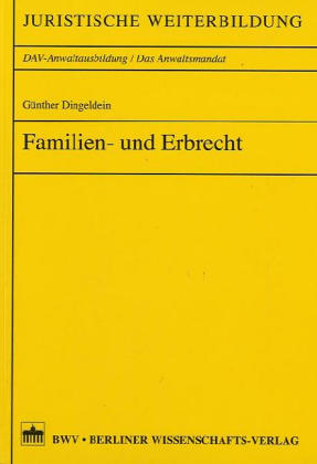 Familien- und Erbrecht - Günther Dingeldein