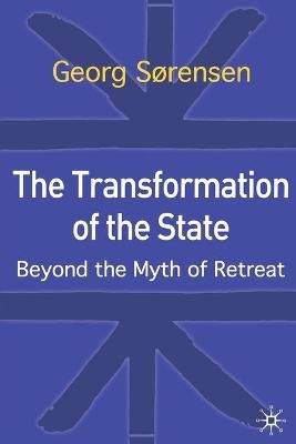 The Transformation of the State - Georg Sørensen