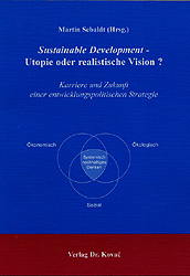 Sustainable Development - Utopie oder realistische Vision? - Martin Sebaldt