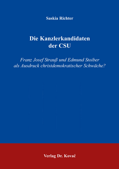 Die Kanzlerkandidaten der CSU - Saskia Richter