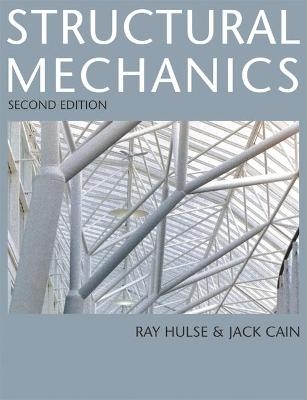 Structural Mechanics - R. Hulse, Jack Cain