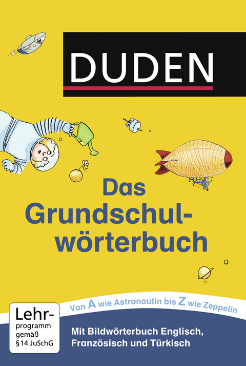 Duden - Das Grundschulwörterbuch - Trainingspaket zum Downloaden - Ulrike Holzwarth-Raether, Angelika Neidthardt, Barbara Schneider-Zuschlag