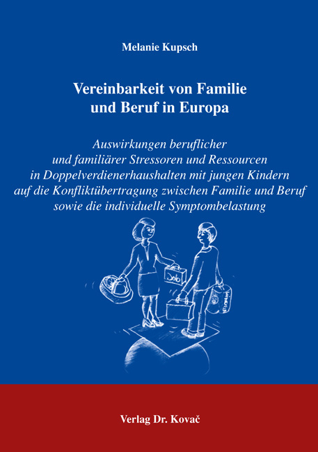 Vereinbarkeit von Familie und Beruf in Europa - Melanie Kupsch