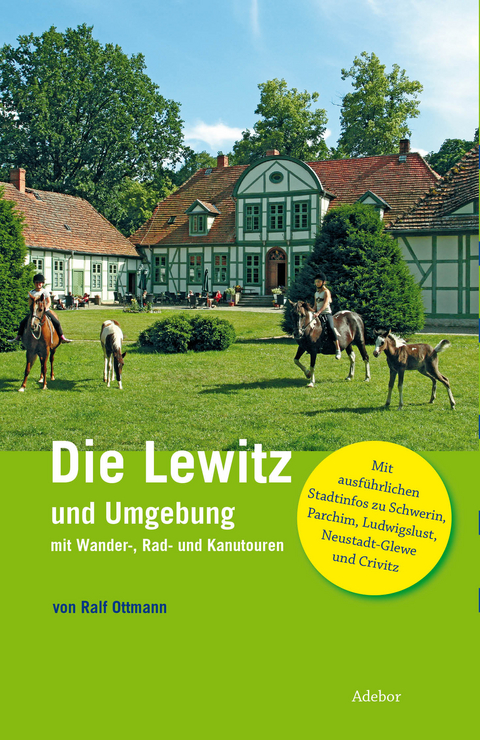 Die Lewitz und Umgebung - Ralf Ottmann