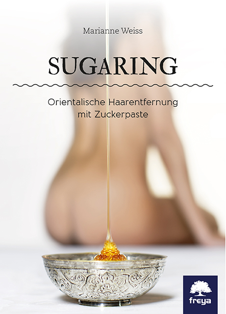 Sugaring - Marianne Weiss