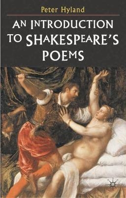 An Introduction to Shakespeare's Poems - Peter Hyland
