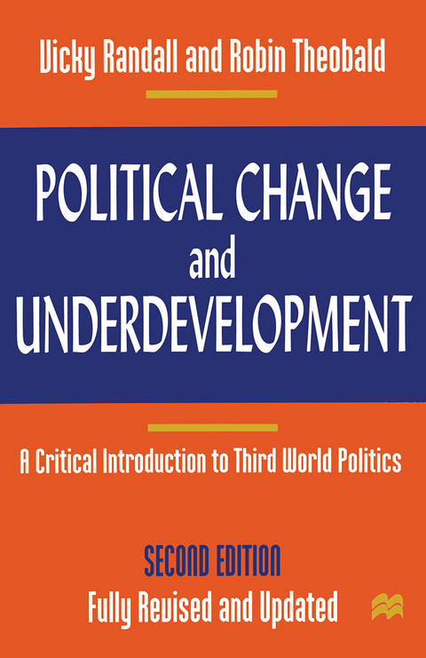 Political Change and Underdevelopment - Vicky Randall, Robin Theobald