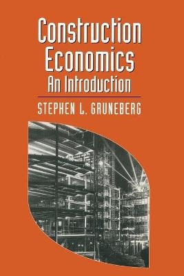 Construction Economics - Stephen Gruneberg