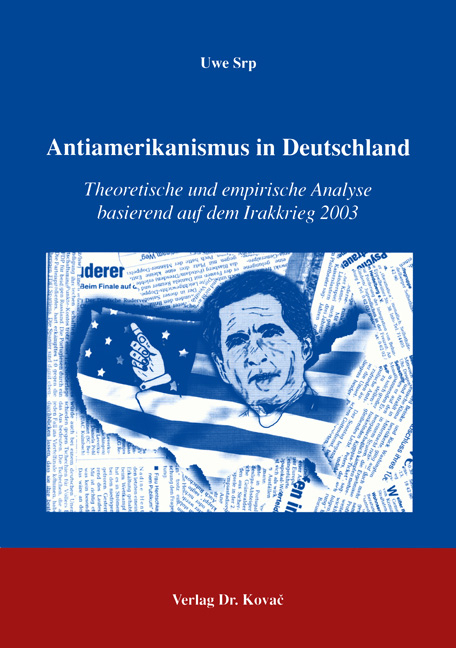 Antiamerikanismus in Deutschland - Uwe Srp