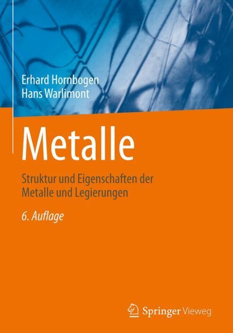Metalle - Erhard Hornbogen, Hans Warlimont