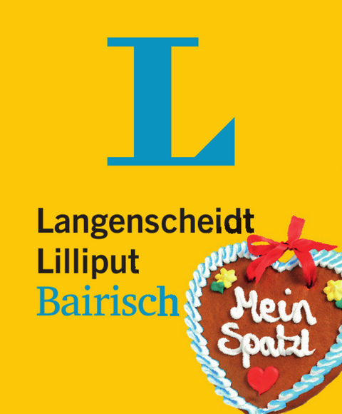 Langenscheidt Lilliput Bairisch - im Mini-Format - 