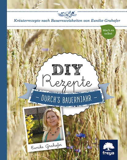 DIY Rezepte - Eunike Grahofer