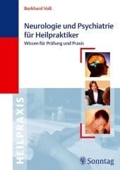 Neurologie und Psychiatrie für Heilpraktiker - Burkhard Voß