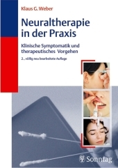 Neuraltherapie in der Praxis - Klaus G Weber