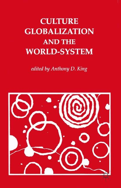 Culture, Globalisation and the World System - 