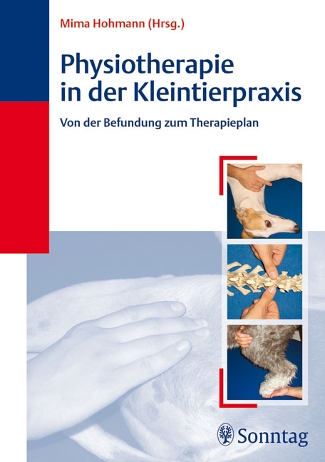 Physiotherapie in der Kleintierpraxis von Mima Hohmann  ISBN 9783