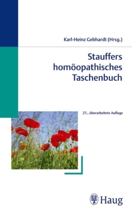 Stauffers homöopathisches Taschenbuch - Karl-Heinz Gebhardt