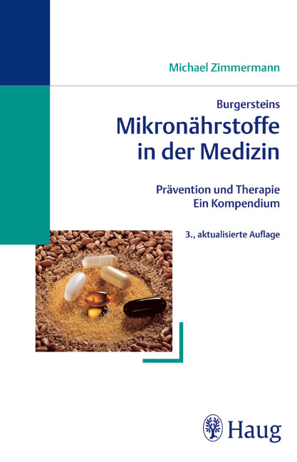 Burgersteins Mikronährstoffe in der Medizin - Michael Zimmermann