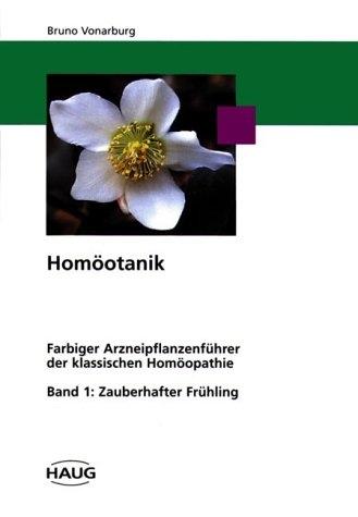 Homöotanik / Zauberhafter Frühling - Bruno Vonarburg