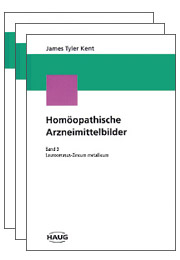 Kents Homöopathische Arzneimittelbilder. Vorlesungen zur homöopathischen Materia medica - James T Kent