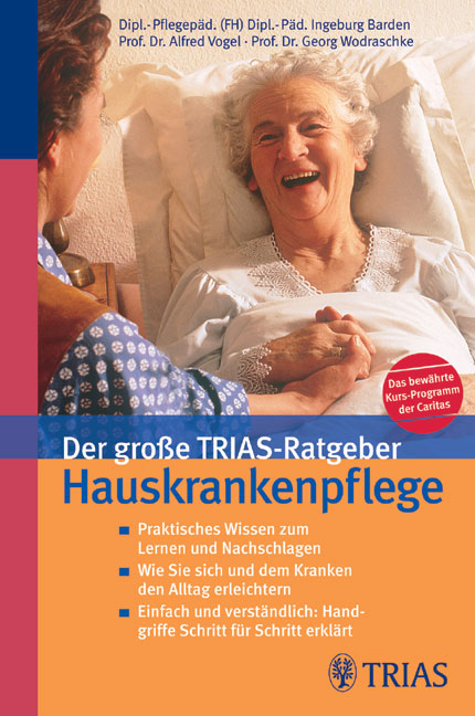 Der grosse TRIAS-Ratgeber Hauskrankenpflege - 