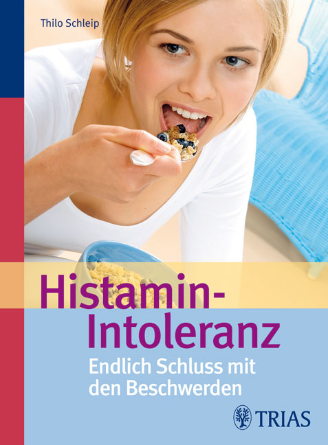 Histamin-Intoleranz - Thilo Schleip