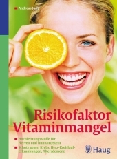 Risikofaktor Vitaminmangel - Andreas Jopp