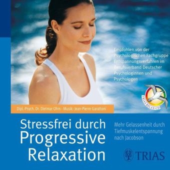 Streßfrei durch Progressive Relaxation - Audio CD - Dietmar Ohm