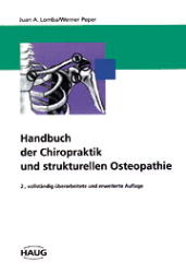 Handbuch der Chiropraktik und strukturelle Osteopathie - Juan A Lomba, Werner Peper