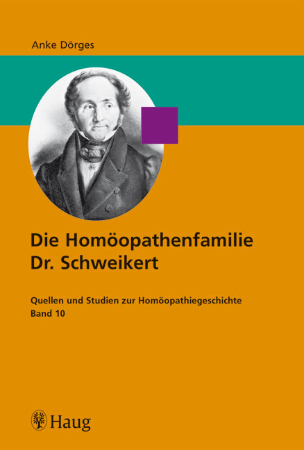Die Homöopathenfamilie Dr. Schweikert - Anke Dörges