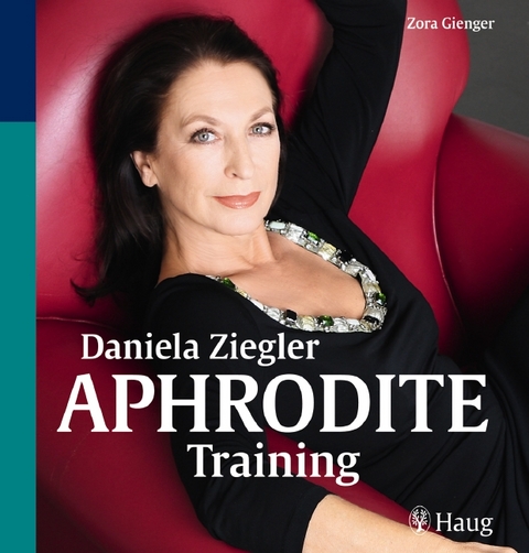 Daniela Ziegler Aphrodite-Training - Zora Gienger, Daniela Ziegler