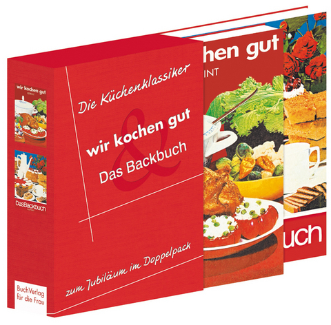 Jubiläumsschuber Wir kochen gut (Reprint)/ Das Backbuch (Reprint)