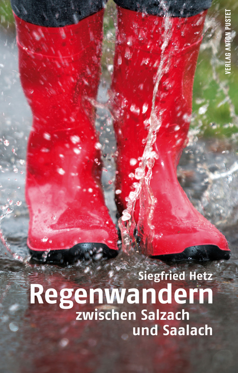 Regenwandern - Siegfried Hetz