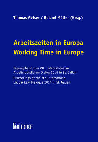 Arbeitszeiten in Europa / Working Time in Europe - Thomas Geiser; Roland Müller