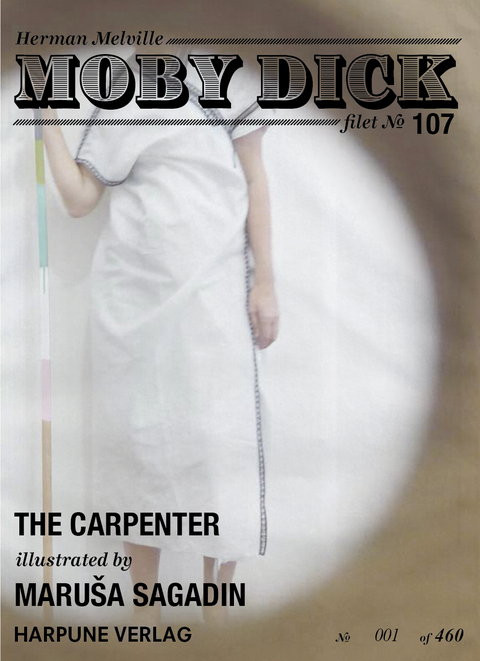 Moby Dick Filet No 107 - The Carpenter- Illustrated by Marusa Sagadin - Herman Melville