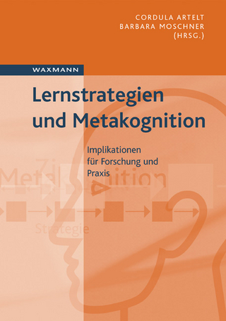 Lernstrategien und Metakognition - Cordula Artelt; Barbara Moschner
